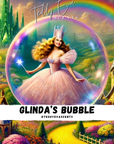 Glinda's Bubble