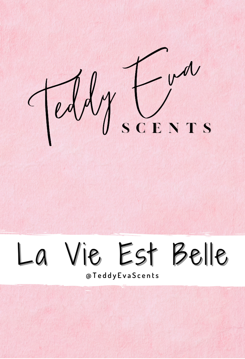 La Vie est Belle Wax Melt Details