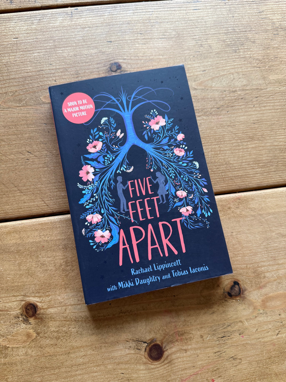 Actual pre-loved copy of Five Feet Apart — Rachael Lippincott